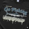 jesus said go fishing shirt, funny christian tee, fisherman gift for men, oversized swordfish graphic t shirt, religious dad joke top
