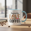 powered by love & coffee mug – cute white mug for mom
