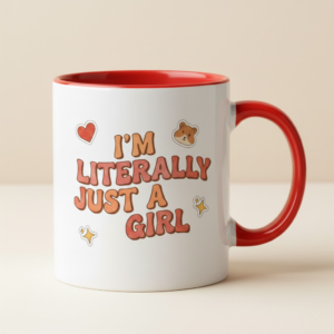 i’m literally just a girl viral meme ceramic mug