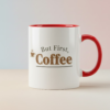 but first coffee classic coffee lover mug