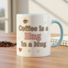 coffee is a hug in a mug cozy mug, funny mug